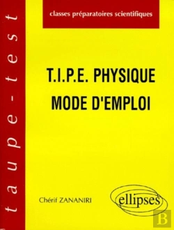 Bertrand.pt - T.I.P.E - Physique - Mode D'Emploi