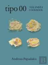 Tipo 00 The Pasta Cookbook