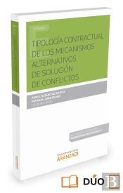 Tipología Contractual De Los Mecanismos Alternativos De Solución De Conflictos (Papel + E-Book)