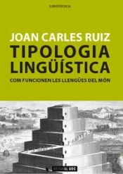 Tipologia Lingüística. Com Funcionen Les Llengües Del Món
