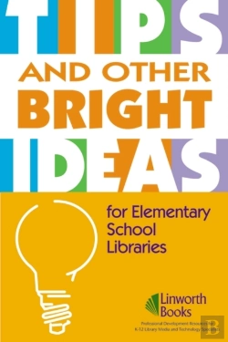 Bertrand.pt - Tips And Other Bright Ideas For Elementary School Libraries