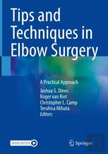 Tips And Techniques In Elbow Surgery