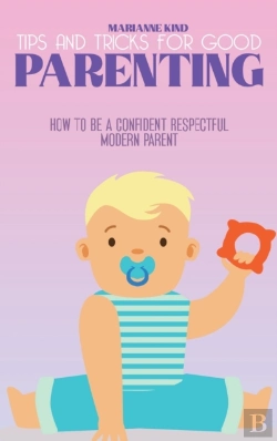 Bertrand.pt - Tips And Tricks For Good Parenting