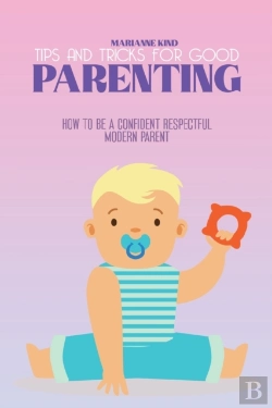 Bertrand.pt - Tips And Tricks For Good Parenting