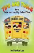 ''Tips'' & ''Tools'' For A Safe And Healthy School Year