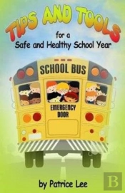 'Tips' & 'Tools' For A Safe And Healthy School Year