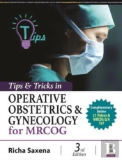 Tips & Tricks In Operative Obstetrics & Gynecology For Mrcog