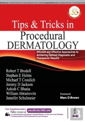 Tips & Tricks In Procedural Dermatology