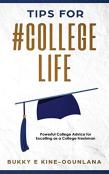 Tips For #Collegelife