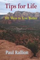 Tips For Life, 101 Ways To Live Better