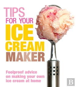 Bertrand.pt - Tips For Your Ice Cream Maker