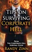 Tips On Surviving Corporate Hell