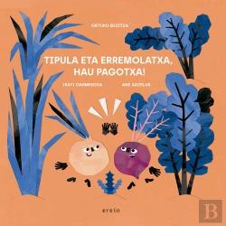 Bertrand.pt - Tipula Eta Erremolatxa, Hau Pagotxa!