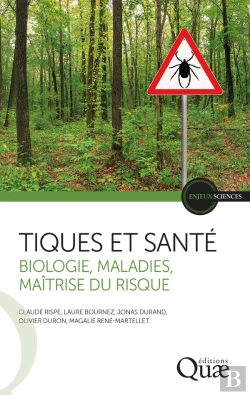 Bertrand.pt - Tiques Et Santé : Biologie, Maladies, Maîtrise Du Risque