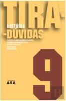 Tira-dúvida - História - 9º Ano