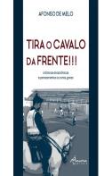 Tira o Cavalo da Frente!!!
