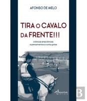 Tira o Cavalo da Frente!!!