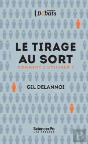 Tirage Au Sort ; Petit Guide Pratique Et Politique