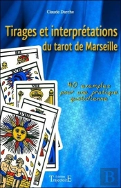 Tirages Et Interpretations Du Tarot De Marseille