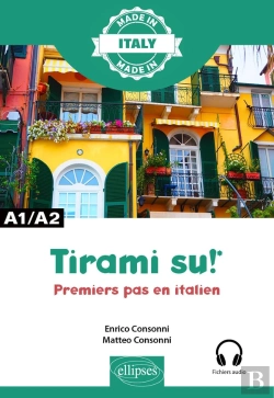 Bertrand.pt - Tirami Su ! - Premiers Pas En Italien - A1/A2 Vers B1