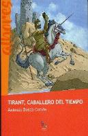 Tirant, Caballero Del Tiempo