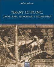 Tirant Lo Blanc: Cavalleria, Imaginari I Escriptura