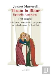 Tirant Lo Blanc. Episodis Amorosos. Text Adaptat