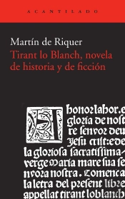 Tirant Lo Blanch, Novela De Historia Y De Ficción