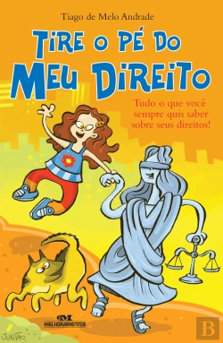 Bertrand.pt - Tire O Pé Do Meu Direito