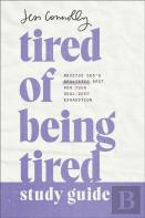 Tired Of Being Tired Study Guide