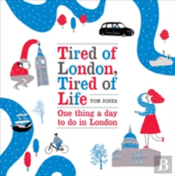 Bertrand.pt - Tired Of London, Tired Of Life
