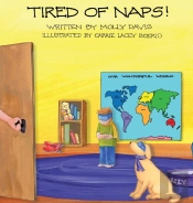 Tired Of Naps!