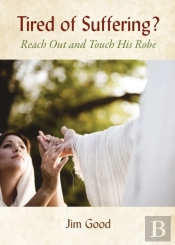 Tired Of Suffering : Reach Out And Touch