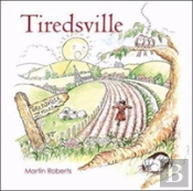 Tiredsville
