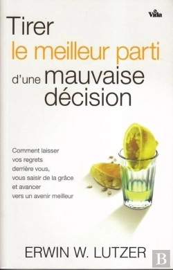 Bertrand.pt - Tirer Le Meilleur Parti D'Une Mauvaise Décision