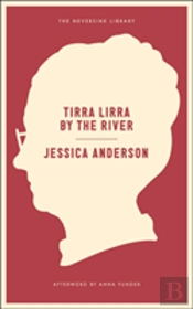 Tirra Lirra By The River