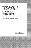 Tirso Lacalle, ''El Cojo De Cirauqui'' (1845-1920)