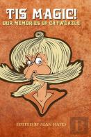Tis Magic! Our Memories Of Catweazle