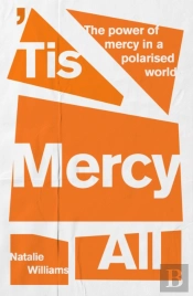 'Tis Mercy All