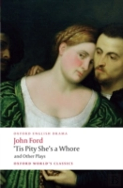 Bertrand.pt - 'Tis Pity She'S A Whore And Other Plays
