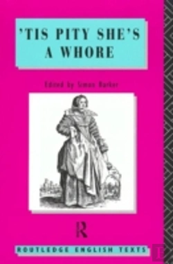 Bertrand.pt - 'Tis Pity She'S A Whore