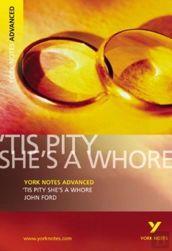 Bertrand.pt - Tis Pity She'S A Whore (York Notes Advanced) English Literature Study Guide - For 2026, 2027 Exams