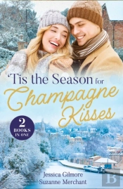 'Tis The Season For Champagne Kisses