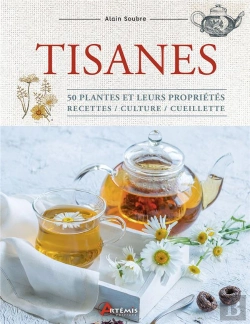 Bertrand.pt - Tisanes : 50 Plantes Et Leurs Propriétés