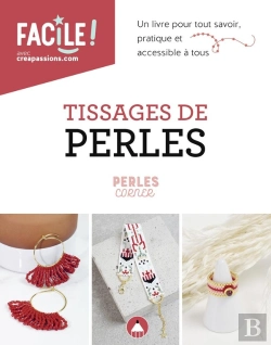 Bertrand.pt - Tissages De Perles : Un Livre Pratique Pour Maitriser Toutes Les Techniques