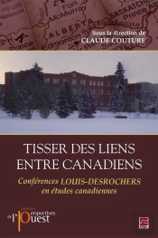Tisser Des Liens Entre Canadiens