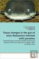 Tissue Changes In The Gut Of Arius Thalassinus Infected With Parasites