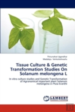Bertrand.pt - Tissue Culture & Genetic Transformation Studies On Solanum Melongena L
