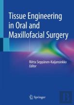Tissue Engineering In Oral And Maxillofacial Surgery
