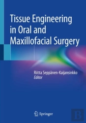 Tissue Engineering In Oral And Maxillofacial Surgery